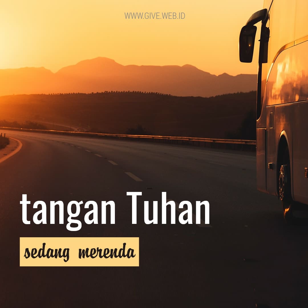 Tangan Tuhan - Sedang Merenda